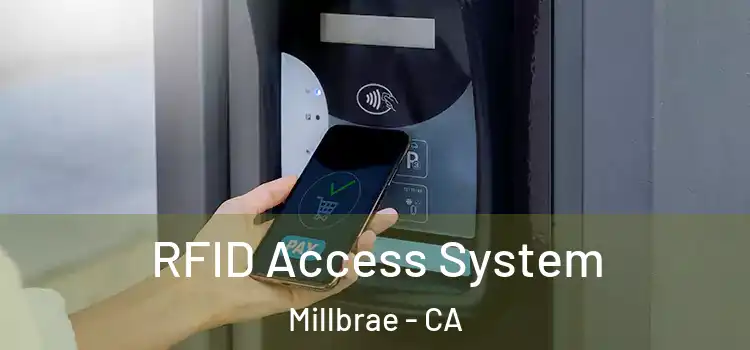 RFID Access System Millbrae - CA